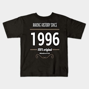 Father (2) Making History since 1996 Kids T-Shirt